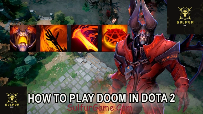 How to Play Doom Dota 2